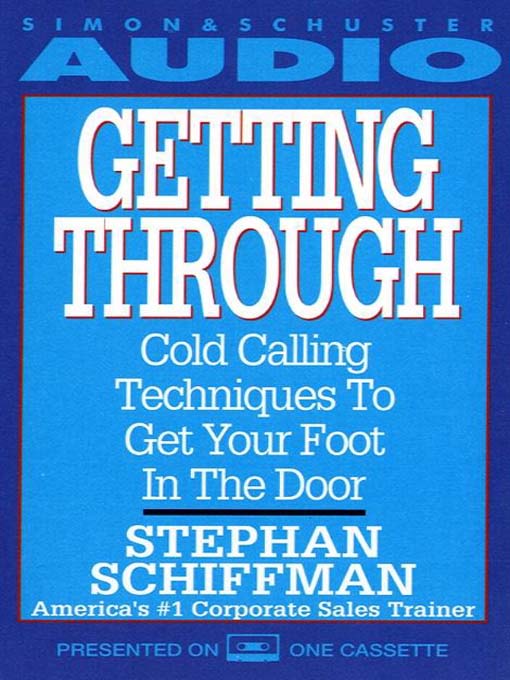 Title details for Getting Through by Stephan Schiffman - Available